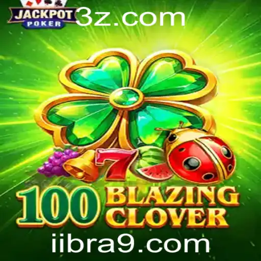 Explorando o Mundo de 100BlazingClover: Um Mergulho no Jogo e Suas Regras
